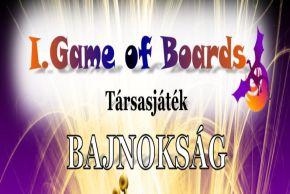 I. Game of Boards Bajnokság - A bajnokságról részletesen